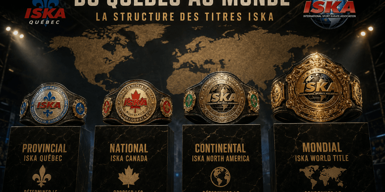 Du Québec au Monde • La route des champions ISKA