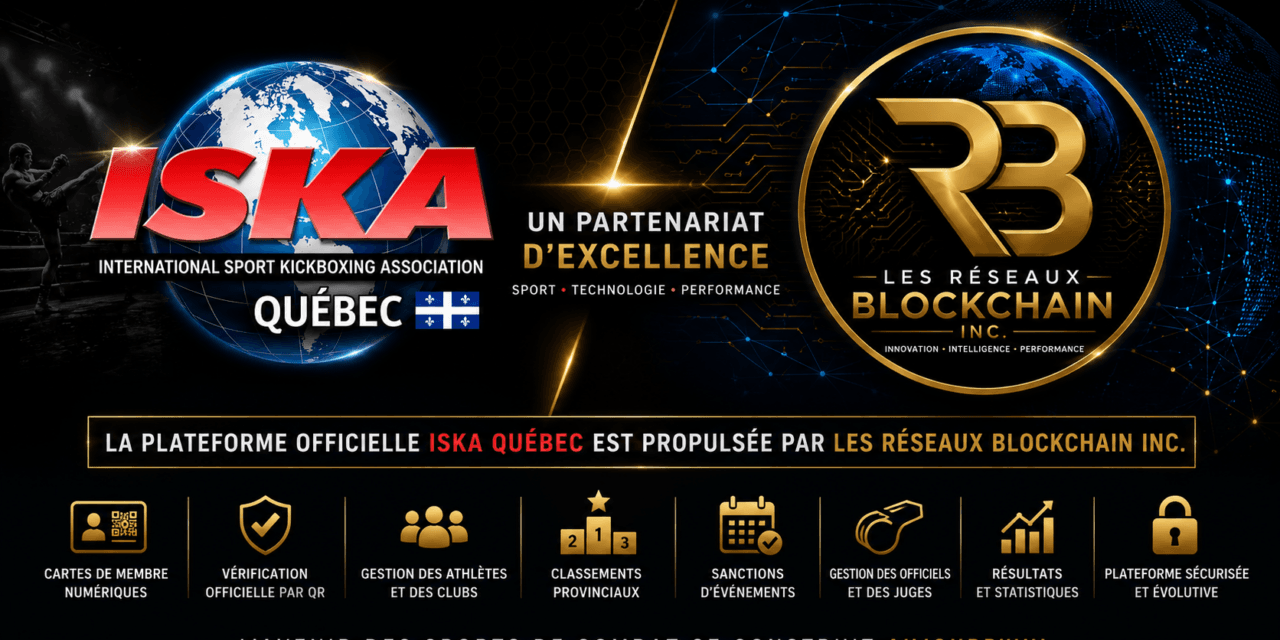 Les Réseaux Blockchain inc., partenaire technologique officiel d’ISKA Québec